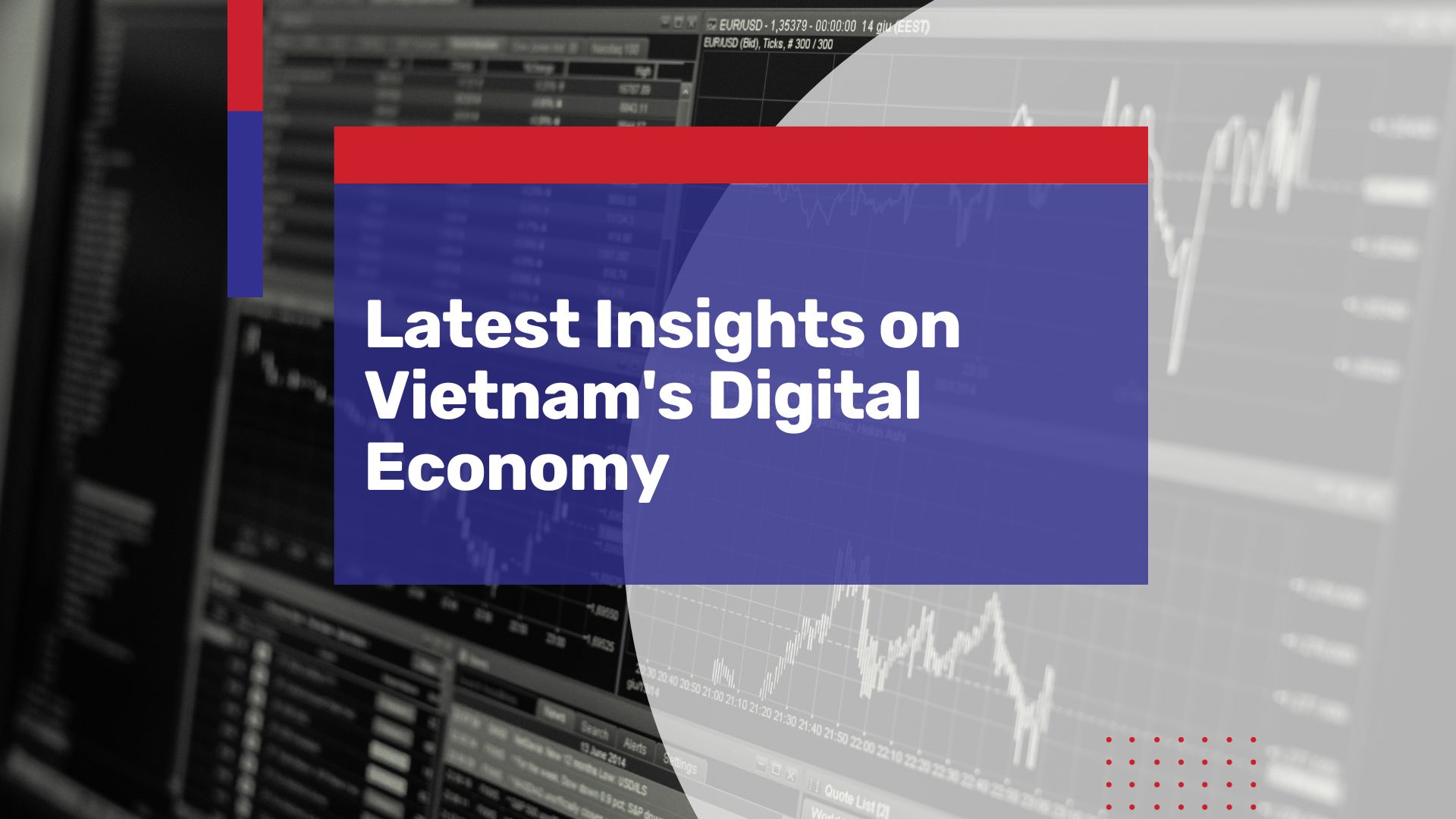 2022 is the Ideal Time to Invest in Vietnam’s Digital Economy Transformation